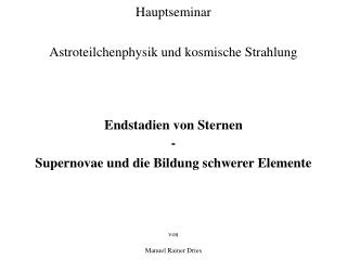 Hauptseminar Astroteilchenphysik und kosmische Strahlung