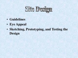 Guidelines Eye Appeal Sketching, Prototyping, and Testing the Design