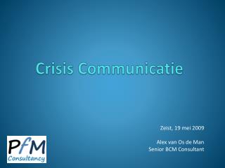 Crisis Communicatie