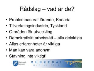 Rådslag – vad är de?