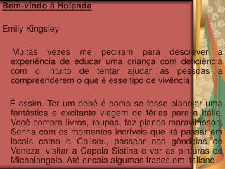 Bem-vindo à Holanda Emily Kingsley