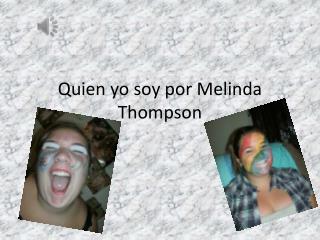 Quien yo soy por Melinda Thompson