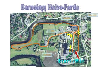 Barneløp; Helse-Førde