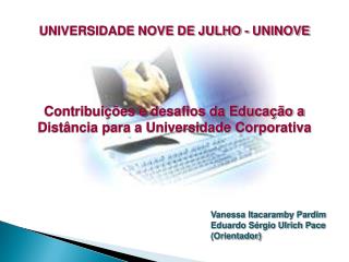 Vanessa Itacaramby Pardim Eduardo Sérgio Ulrich Pace (Orientador)