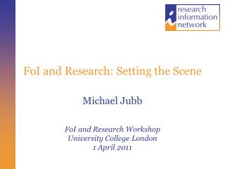 FoI and Research: Setting the Scene