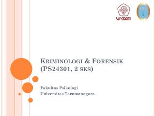 Kriminologi &amp; Forensik (PS24301, 2 sks )