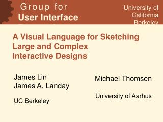 A Visual Language for Sketching Large and Complex Interactive Designs