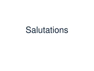 Salutations