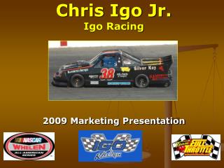 Chris Igo Jr. Igo Racing