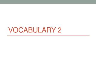 Vocabulary 2