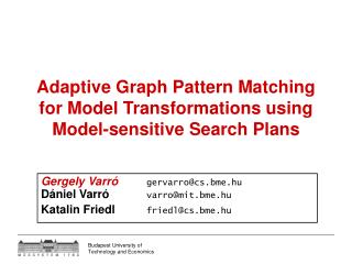 Adaptive Graph Pattern Ma t ching for Model Transformations using Model -sensitive Search Plans