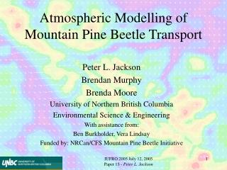 Atmospheric Modelling of Mountain Pine Beetle Transport