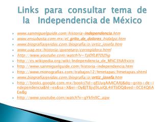 Links para consultar tema de la Independencia de México