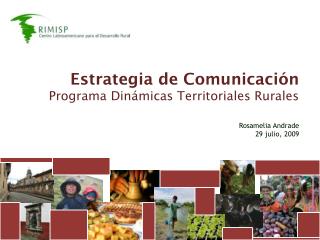 Estrategia de Comunicación Programa Dinámicas Territoriales Rurales
