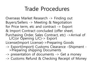 Trade Procedures