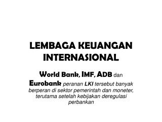 LEMBAGA KEUANGAN INTERNASIONAL