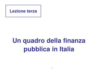 Un quadro della finanza pubblica in Italia