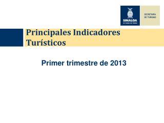 Principales Indicadores Turísticos