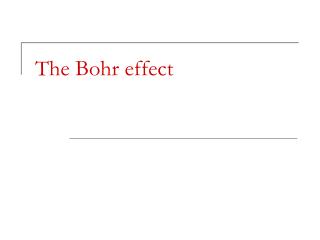The Bohr effect