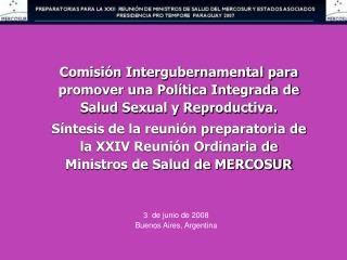 Comisión Intergubernamental para promover una Política Integrada de Salud Sexual y Reproductiva.