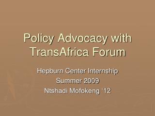 Policy Advocacy with TransAfrica Forum