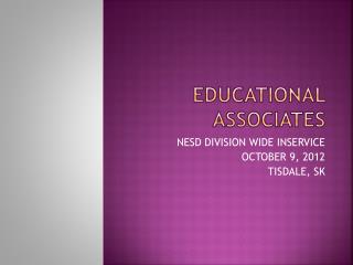 EDUCATIONAL ASSOCIATES