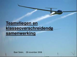 Teamvliegen en klasseoverschreidende samenwerking