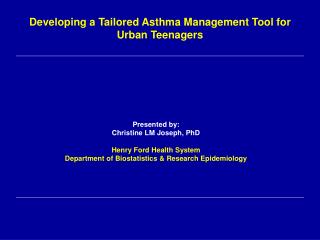 Developing a Tailored Asthma Management Tool for Urban Teenagers