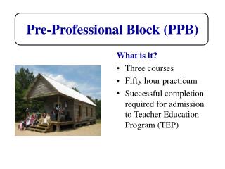 Pre-Professional Block (PPB)