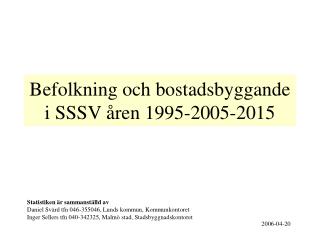 Befolkning och bostadsbyggande i SSSV åren 1995-2005-2015