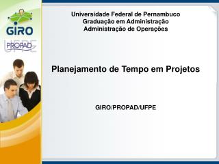 Universidade Federal de Pernambuco Graduação em Administração Administração de Operações
