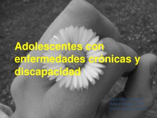 Adolescentes con enfermedades crónicas y discapacidad