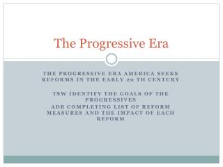 The Progressive Era