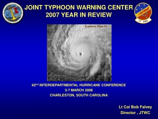 JOINT TYPHOON WARNING CENTER 2007 YEAR IN REVIEW