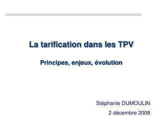 La tarification dans les TPV Principes, enjeux, évolution