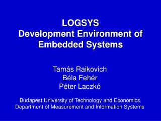 LOGSYS Development Environment of Embedded Systems