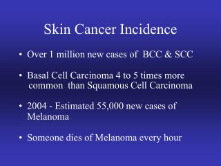 Skin Cancer Incidence