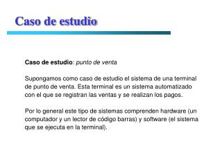 Caso de estudio