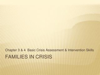 FAMILIES IN CRISIS