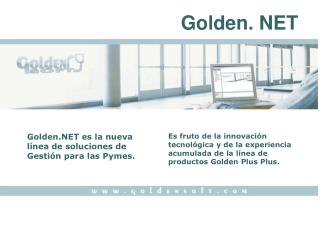 Golden.NET es la nueva línea de soluciones de Gestión para las Pymes.