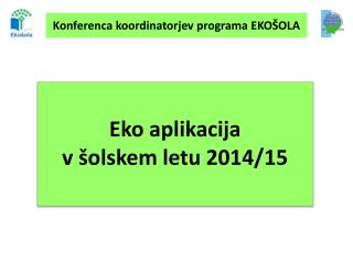 Eko aplikacija v šolskem letu 2014/15