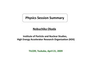 Physics Session Summary
