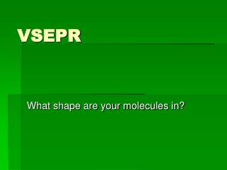 VSEPR