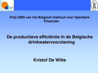 Prijs 2005 van het Belgisch Instituut voor Openbare Financiën