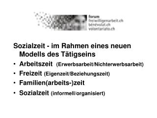 Sozialzeit - im Rahmen eines neuen Modells des Tätigseins