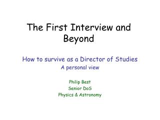 The First Interview and Beyond