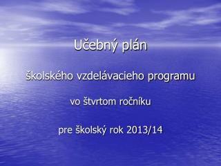 Učebný plán školského vzdelávacieho programu