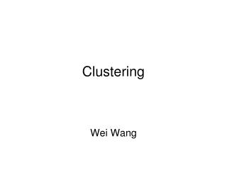 Clustering