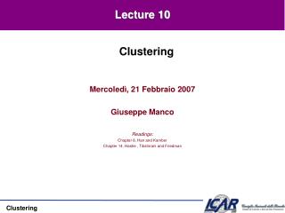 Mercoledì, 21 Febbraio 2007 Giuseppe Manco Readings: Chapter 8, Han and Kamber