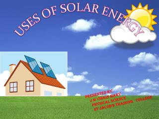 PRESENTED BY, J M VIRGIN MARY PHYSICAL SCIENCE ST JACOB’S TRAINING COLLEGE